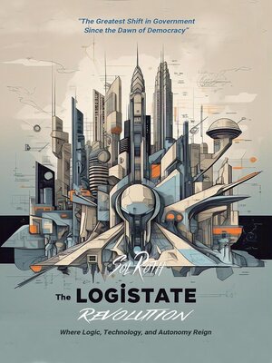 cover image of The LogiState Revolution